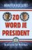 Zo word je president