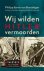 P. Von Boeselager - Wij wilden Hitler vermoorden - Auteur: Philipp von Boeselager