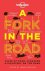 A Fork in the Road Tales of...