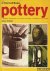 Hofsted, Jolyon - Pottery. A complete introduction to the craft of pottery. Illustrated in full colour