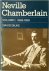Neville Chamberlain: Volume...