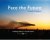 Freek Peters - Face the Future