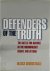 Defenders of the Truth The ...