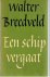 Breeveld, Walter - Een schip vergaat