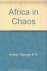 George B. N. Ayittey, George B. N Ayittey - Africa in Chaos