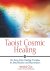 Mantak Chia - Taoist Cosmic Healing