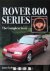 Rover 800 Series. The Compl...