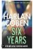 Harlan Coben - Six Years
