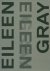 Eileen Gray, Designer and A...