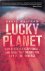 Lucky Planet: Why Earth is ...