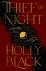 Holly Black - Thief of Night