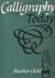 Calligraphy Today. A Survey...