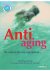 Aalt Bast,Michael Klentze - Anti aging