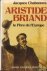 Aristide Briand, le père de...