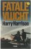 Harry Harrison - Fatale Vlucht