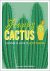 Happy Cactus - Choose It, Love It, Let It Thrive
