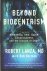 Lanza, Robert, M.D. - Beyond Biocentrism. Rethinking Time, Space, Consciousness, and the Illusion of Death