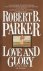 Robert B. Parker - Love and Glory