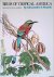 Skutch, Alexander Frank - Birds of Tropical America