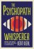 The Psychopath Whisperer