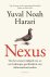 Yuval Noah Harari - Nexus
