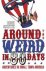 Around the Weird in 80 Days