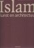 Islam. Kunst en architectuur