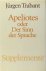 Trabant, Jürgen. - Apeliotes oder Der Sinn der Sprache. Wilhelm von Humboldts Sprach-Bild.