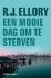 R.J. Ellory - Een mooie dag om te sterven