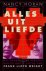 Nancy Horan - Alles uit liefde