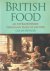 Spencer, Colin - British Food. An Extraordinary Thousand Years of History