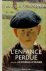 L'enfance perdue suivi de: ...