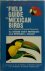 Roger Tory Peterson, Edward L. Chalif - A Field Guide to Mexican Birds