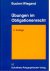 Bucher, Eugen & Wolfgang Wiegand. - Übungen im Obligationenrecht : Fallsammlung mit Lösungsvorschlägen.