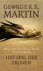 George R.R. Martin, George R.R. Martin - Het Lied van IJs en Vuur 1 -   Het spel der tronen