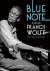 Blue Note Photographs Of Fr...