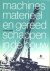 Machines, materieel en gere...