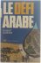 Robert Gagnon - Le Défi Arabe