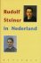 Rudolf Steiner in Nederland...