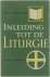 Inleiding tot de liturgie, ...