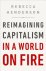 Reimagining Capitalism in a...