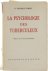 La psychologie des tuberculeux