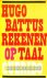 Battus, Hugo - Rekenen op taal