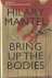 Mantel, Hilary - Bring up the Bodies