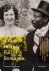 Altena , Marga - True History Full Of Romance Mixed Marriages and Ethnic Identity in Dutch Art, News Media, and Popular Culture (1883-1955)