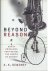 Beyond Reason: Eight great ...