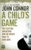 John Connor - Child's Game