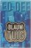 Ed Dee - Blauw tuig
