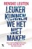 Renske Leijten - Leuker kunnen we het niet maken - Hoe één vrouw bleef strijden voor rechtvaardigheid in het toeslagenschandaal
