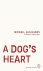 Mikhail Bulgakov - A Dog'S Heart